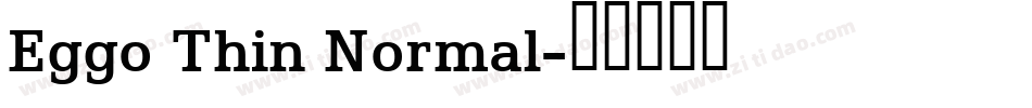 Eggo Thin Normal字体转换